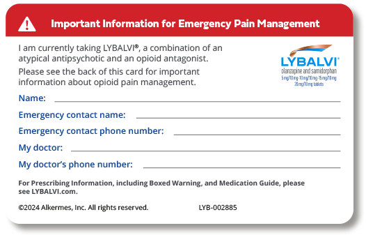 LYBALVI® (olanzapine and samidorphan) Patient Safety Card