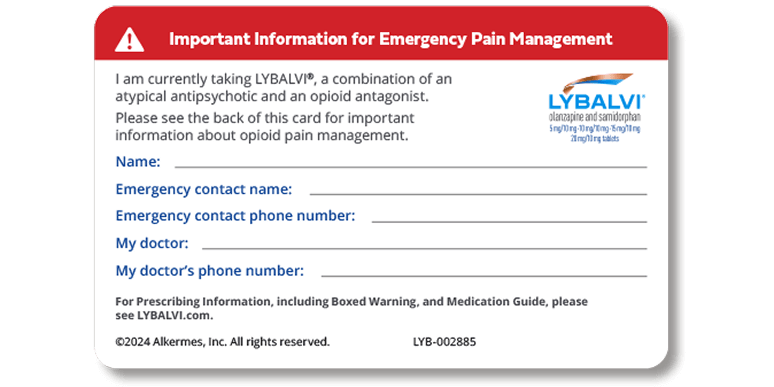 LYBALVI® (olanzapine and samidorphan) Patient Safety Card